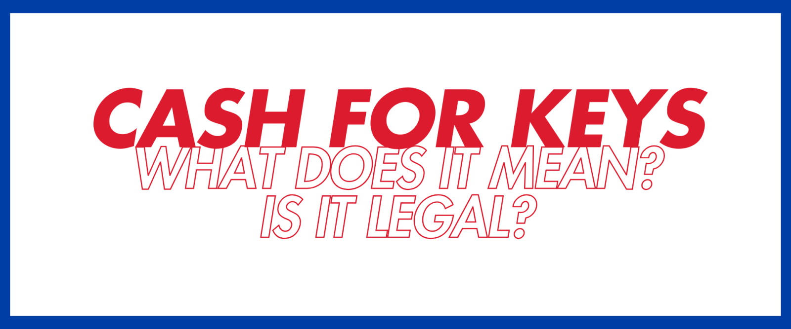 Cash for Keys