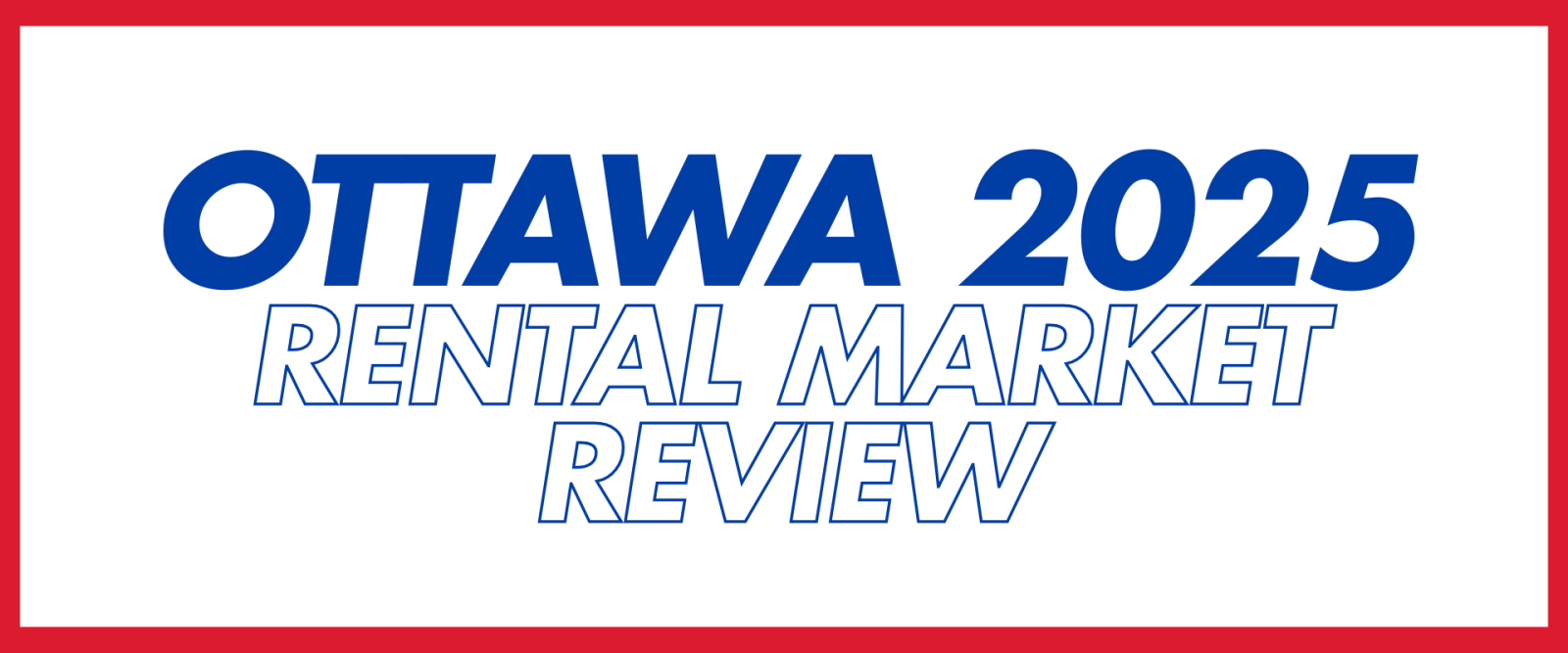 Ottawa 2026 Rental Market Review